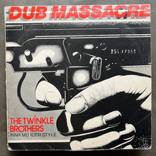 The Twinkle Brothers ‎– Dub Massacre - Inna Murder Style
