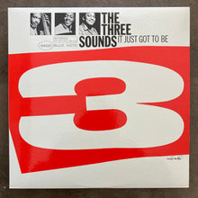 The Three Sounds – It Just Got To Be