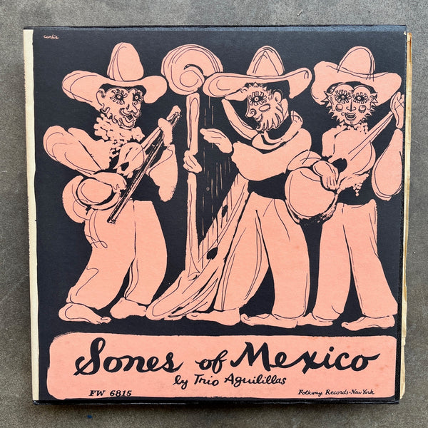 Trio Aguilillas – Sones Of Mexico