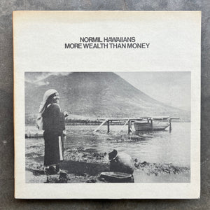 Normil Hawaiians ‎– More Wealth Than Money