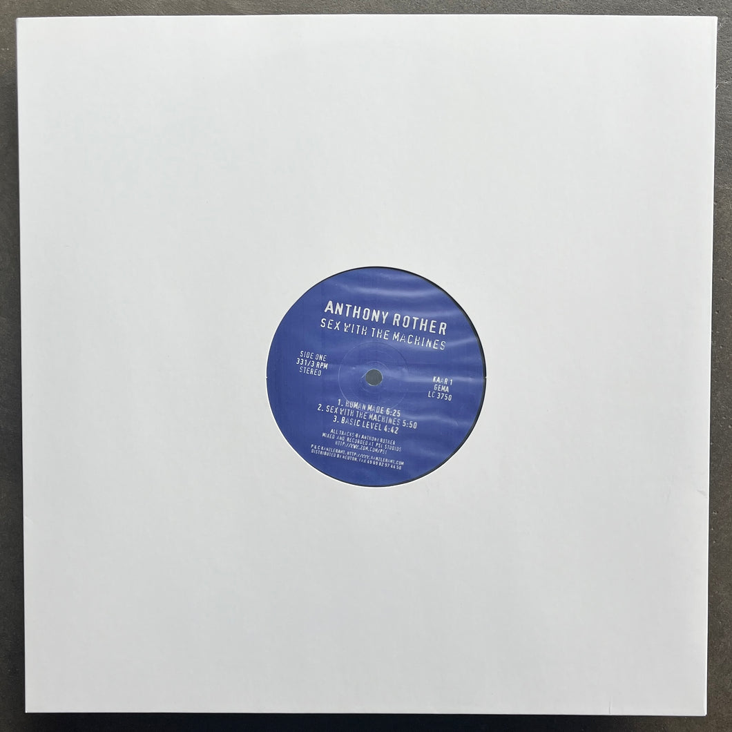 Anthony Rother – Sex With The Machines