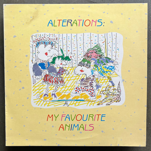 Alterations – My Favourite Animals
