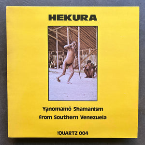 Yanomami – Hekura - Yąnomamö Shamanism From Southern Venezuela