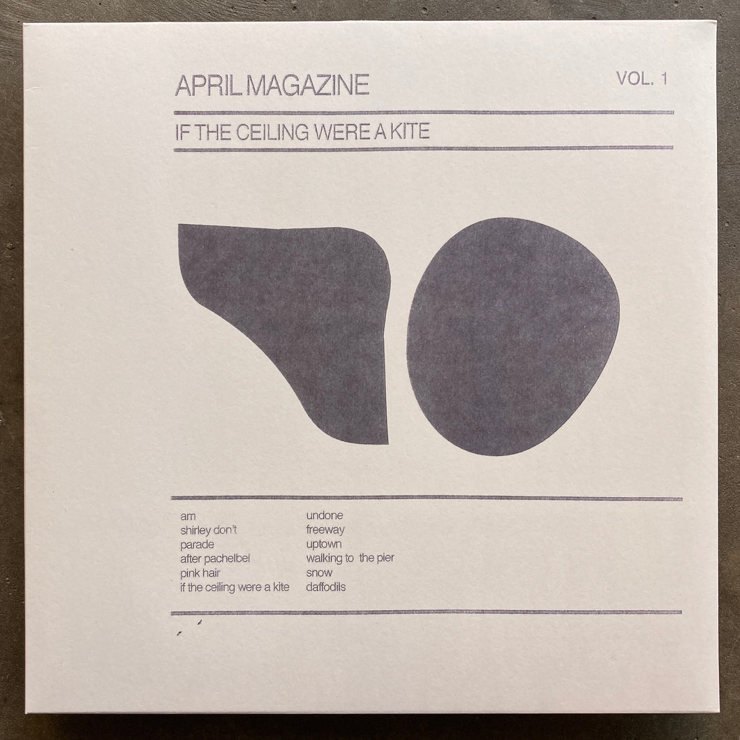 April Magazine – If The Ceiling Were A Kite