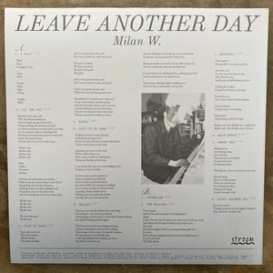 Milan W. – Leave Another Day  **(PRE-ORDER - 2ND PRESS - LATE NOV)**