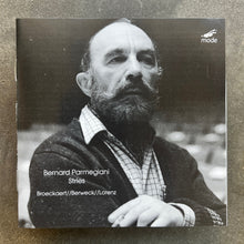 Bernard Parmegiani, Broeckaert // Berweck // Lorenz* – Stries