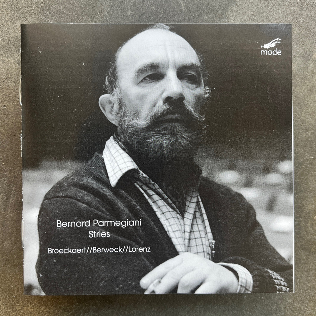 Bernard Parmegiani, Broeckaert // Berweck // Lorenz* – Stries