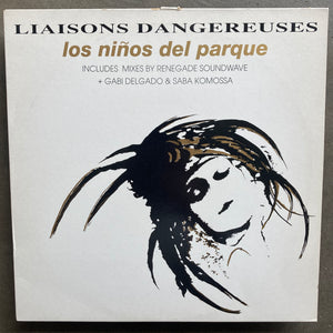 Liaisons Dangereuses – Los Niños Del Parque (Remixes)