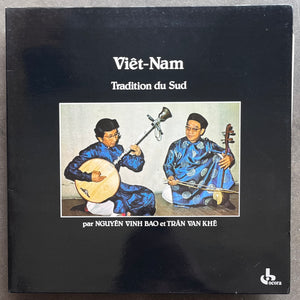 Nguyên Vinh Bao Et Trân Van Khê – Musique Du Viêt-nam - Tradition Du Sud