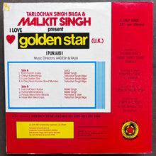 Tarlochan Singh Bilga & Malkit Singh – I Love Golden Star