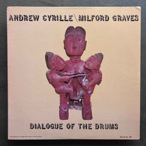 Andrew Cyrille \ Milford Graves – Dialogue Of The Drums