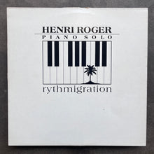 Henri Roger – Rythmigration
