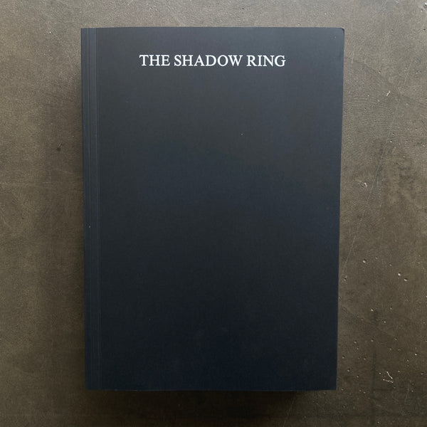 The Shadow Ring - The Shadow Ring (1992-2002)