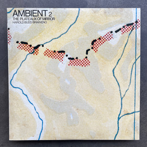 Harold Budd & Brian Eno – The Plateaux Of Mirror