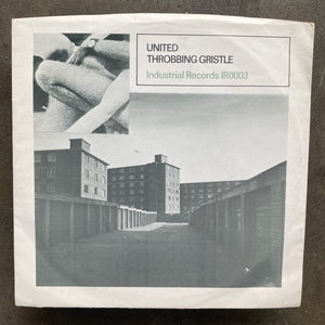 Throbbing Gristle – United / Zyklon B Zombie