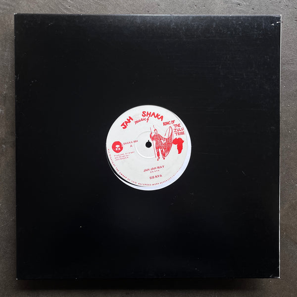 Sis Nya / Jah Shaka & The Fasimbas – Jah Jah Way