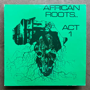 Bullwackies All Stars ‎– African Roots Act 1