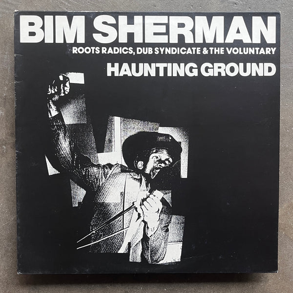 Bim Sherman, Roots Radics, Dub Syndicate & The Voluntary – Haunting Ground