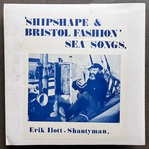 Erik Ilott – "Shipshape & Bristol Fashion" Sea Songs