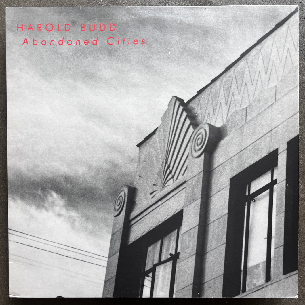 Harold Budd – Abandoned Cities