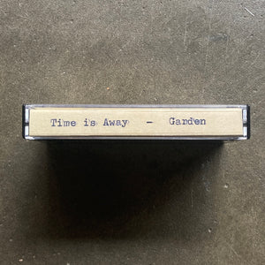 Time is Away – Garden