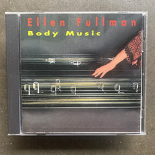 Ellen Fullman – Body Music