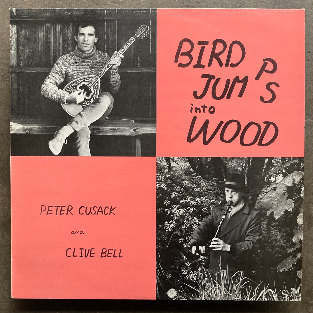 Peter Cusack and Clive Bell – Bird Jumps Into Wood