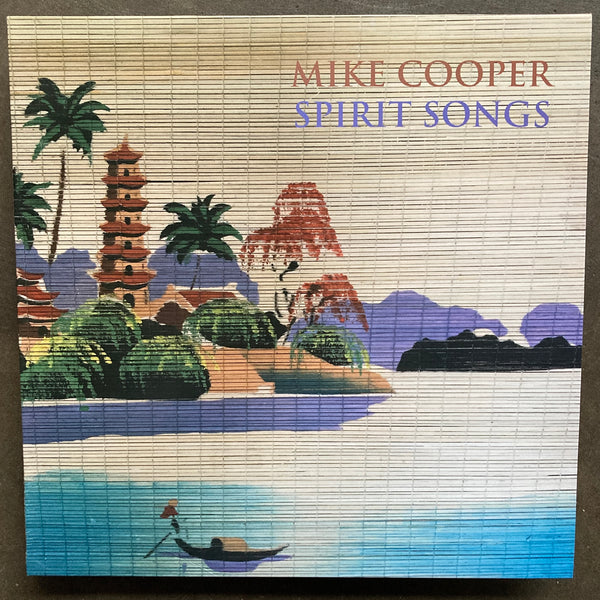 Mike Cooper – Spirit Songs