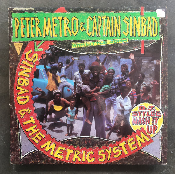 Peter Metro & Captain Sinbad With Little John ‎– Sinbad & The Metric System