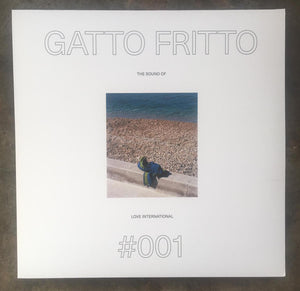 Gatto Fritto ‎– The Sound Of Love International #001