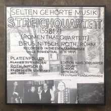 Selten Gehörte Musik ‎– Streichquartett 558171 (Romenthalquartett)