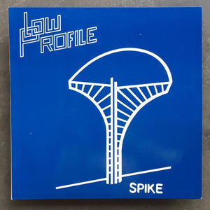 Spike ‎– Low Profile