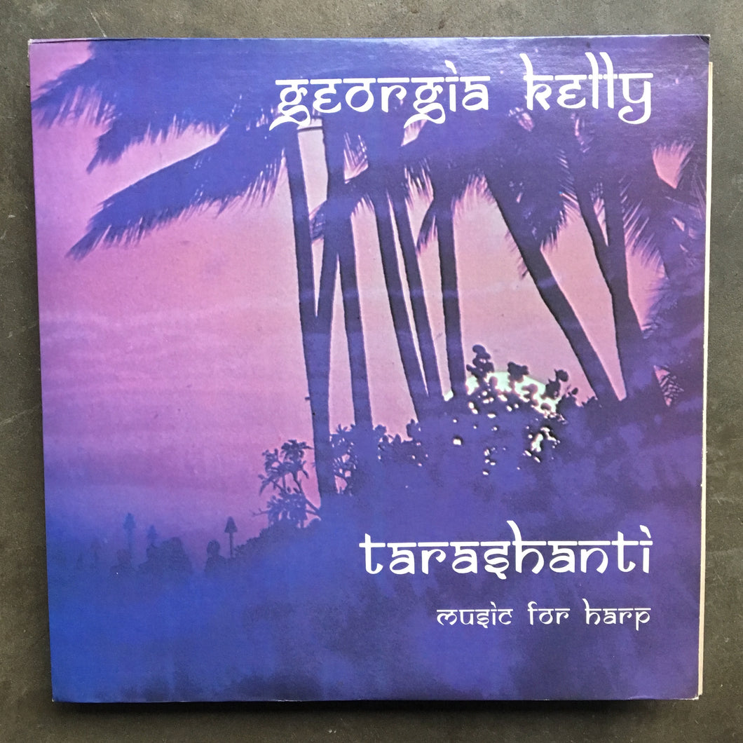 Georgia Kelly ‎– Tarashanti (Music For Harp)