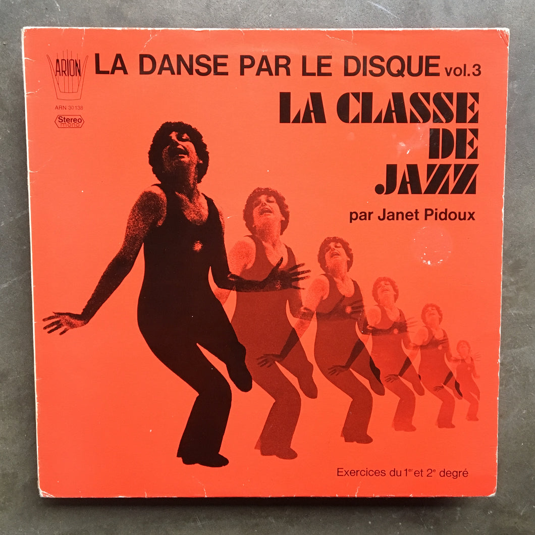Janet Pidoux ‎– La Danse Par Le Disque Vol.3 La Classe De Jazz
