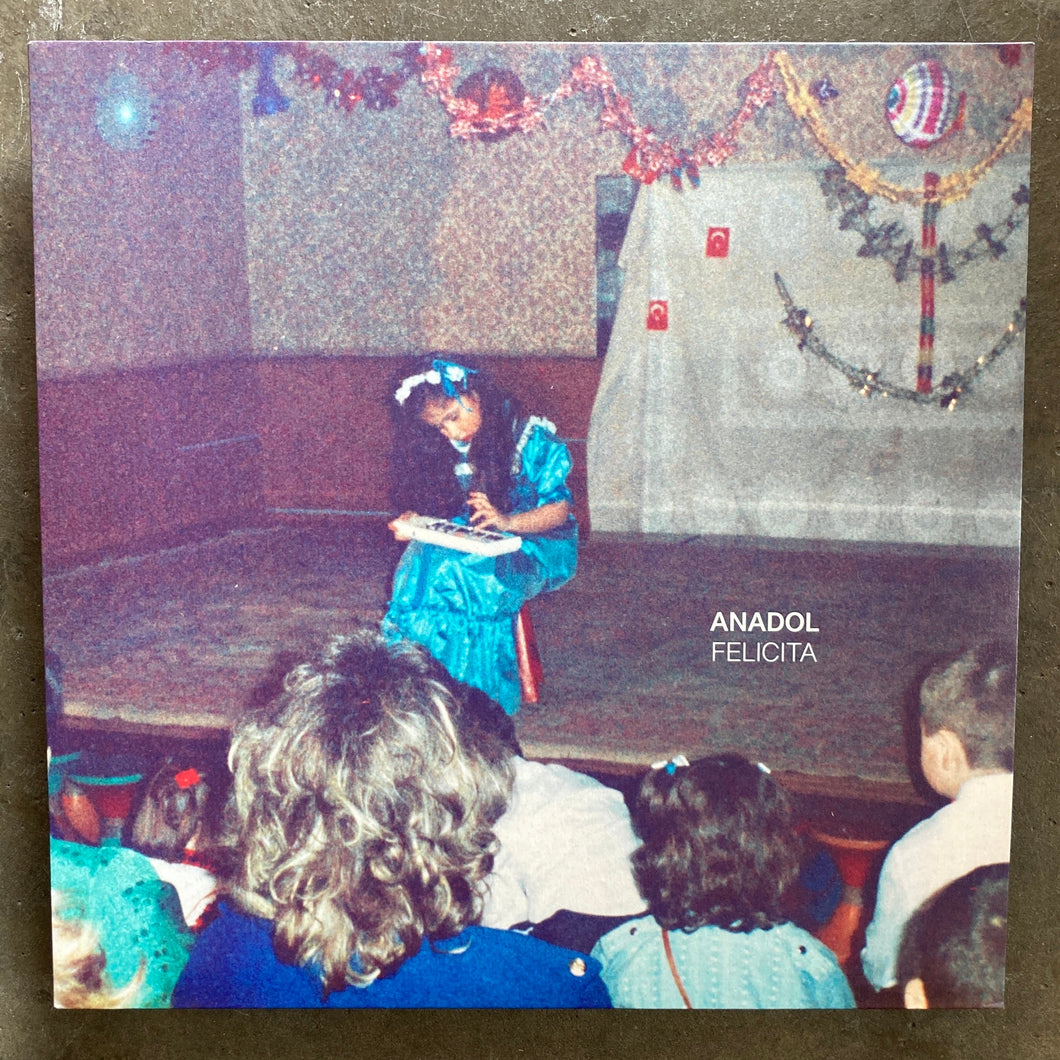 Anadol – Felicita