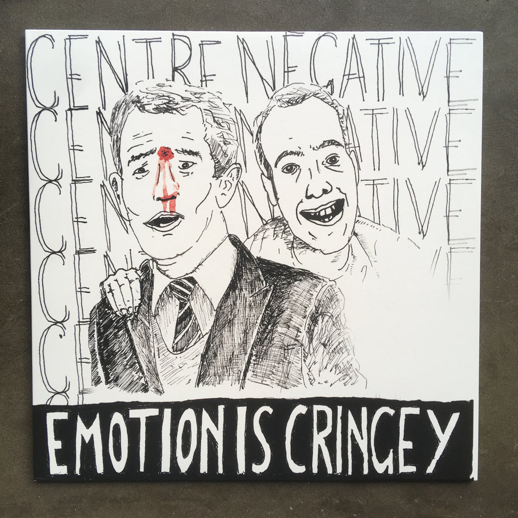 Centre Negative ‎– Emotion Is Cringey