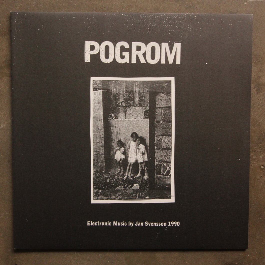 Jan Svensson ‎– Pogrom - Electronic Music By Jan Svensson 1990
