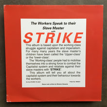 The Well Pack Band ‎– The Workers Speak To Their Slave Masters With Strike
