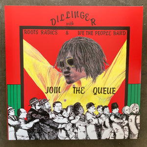 Dillinger With Roots Radics & We The People Band – Join The Queue