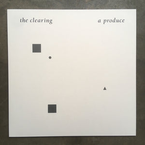 A Produce ‎– The Clearing