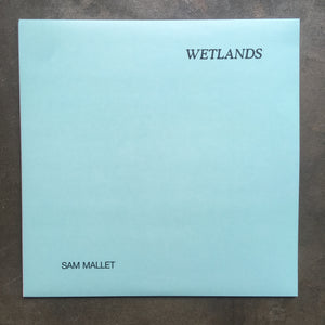 Sam Mallet ‎– Wetlands