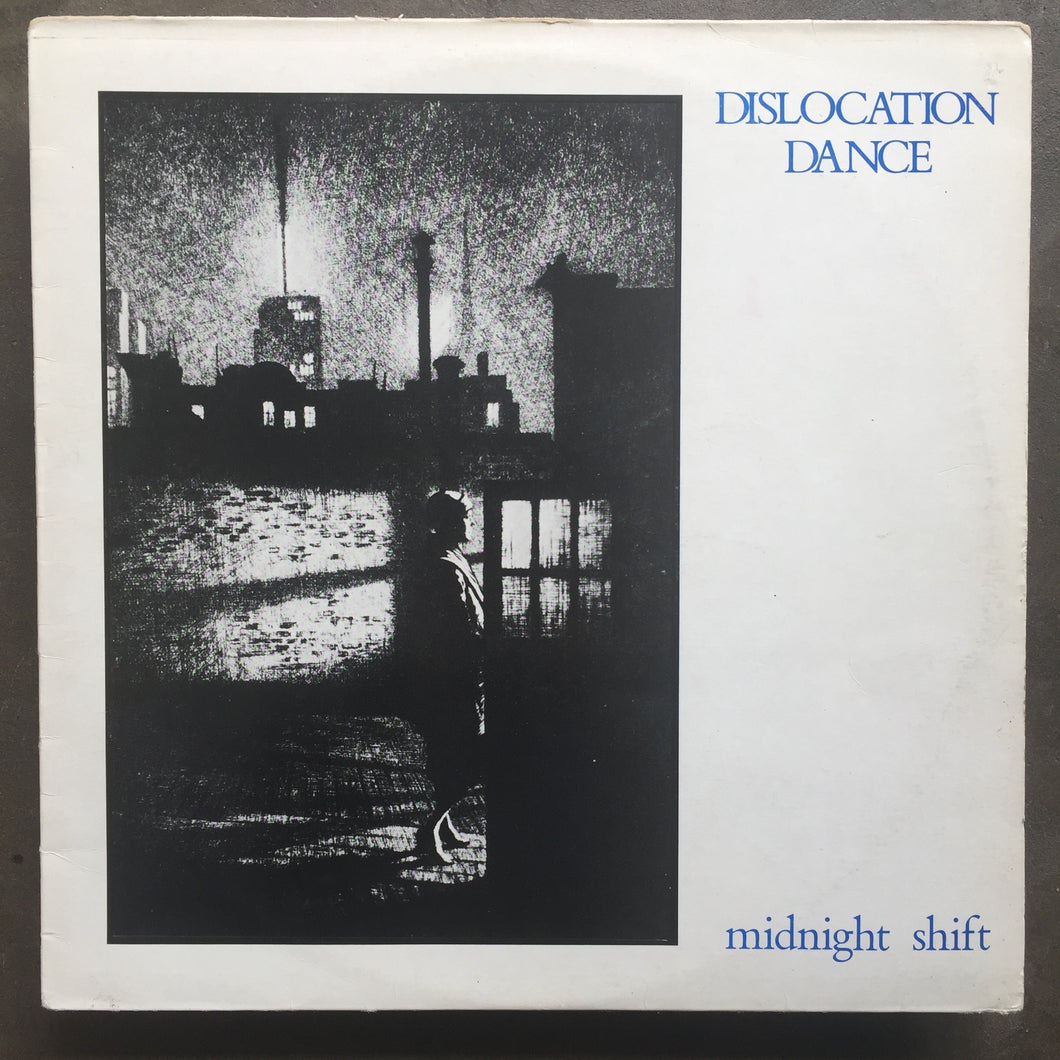 Dislocation Dance – Midnight Shift