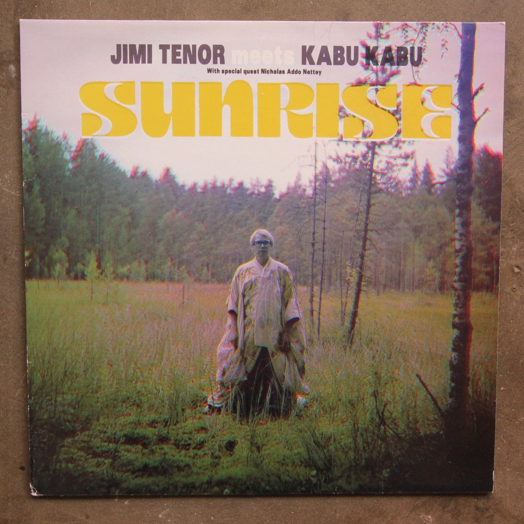 Jimi Tenor Meets Kabu Kabu ‎– Sunrise