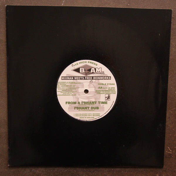 Mixman Meets Fred Ironworks ‎– Hiya Heights / From A I'Shant Time