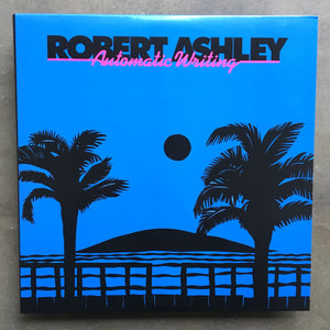 Robert Ashley ‎– Automatic Writing
