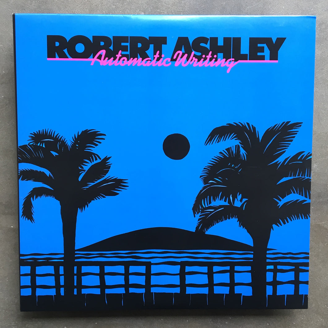 Robert Ashley ‎– Automatic Writing