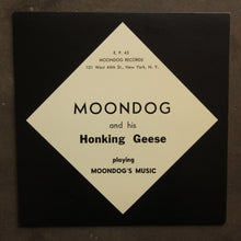 Moondog And His Honking Geese ‎– Moondog And His Honking Geese Playing Moondog's Music