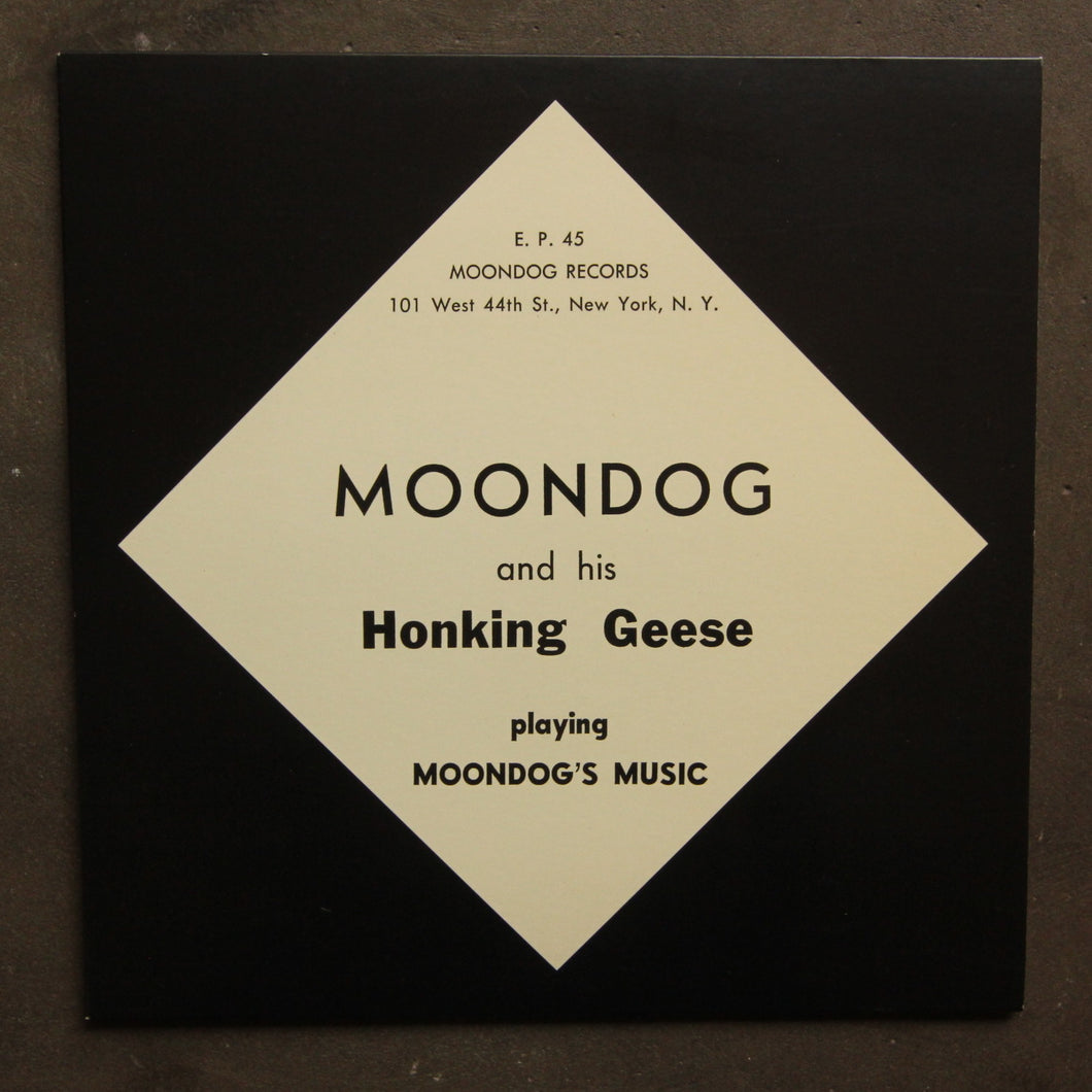 Moondog And His Honking Geese ‎– Moondog And His Honking Geese Playing Moondog's Music