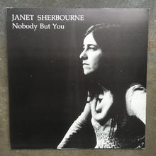 Janet Sherbourne ‎– Nobody But You