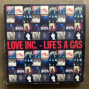 Love Inc. – Life's A Gas